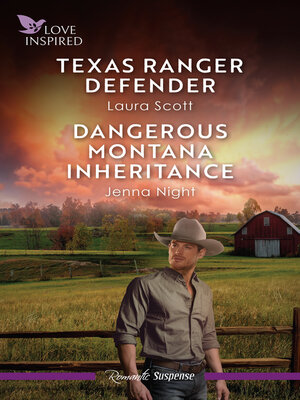 cover image of Love Inspired Suspense Duo/Texas Ranger Defender/Dangerous Montana Inheritance